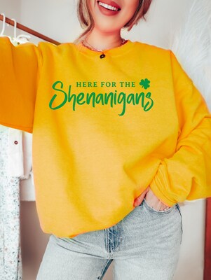 St. Patrick's Day Sweatshirt, Here For The Shenanigans Sweatshirt, St Patrick's Shirt - image2